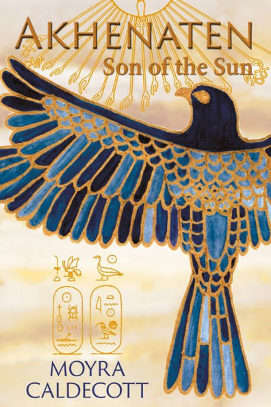Akhenaten: Son of the Sun (The Egyptian Sequence, #2)