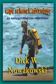 Title: Cape Schanck Adventure, Author: Dick W. Nowakowski