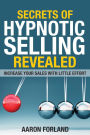 Secrets of Hypnotic Selling Revealed