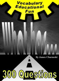 Title: What Has, Author: James Charneski