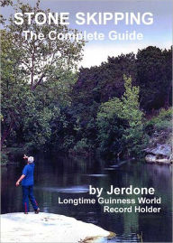 Title: Stone Skipping: The Complete Guide, Author: Jerdone