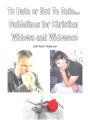 To Date or Not To Date--Guidelines for Christian Widows and Widowers