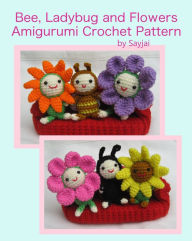 Title: Bee, Ladybug and Flowers Amigurumi Crochet Pattern, Author: Sayjai