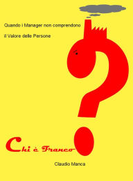 Title: Chi è Franco?, Author: Claudio Manca