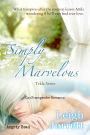 Simply Marvelous: Gay/Transgender Romance (Tekla)
