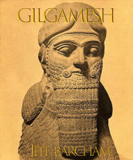 Title: Gilgamesh, Author: Jeff Barcham