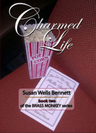 Title: Charmed Life, Author: Susan Wells Bennett