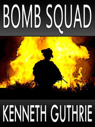 Title: Bomb Squad (Hired Action Thriller Series #4), Author: Kenneth Guthrie