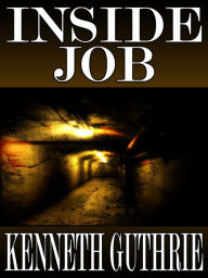 Title: Inside Job (Honor Action War Series #4), Author: Kenneth Guthrie