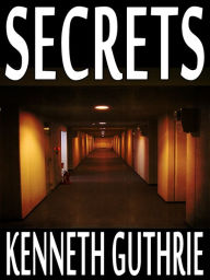 Title: Secrets (Monk Political Thriller Series #3), Author: Kenneth Guthrie