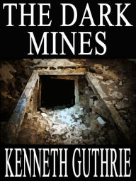 Title: The Dark Mines (Quest Fantasy Series #3), Author: Kenneth Guthrie