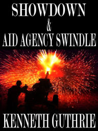 Title: Showdown and Aid Agency Swindle (Two Story Pack), Author: Kenneth Guthrie