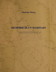 Title: Memorie di un Marinaio, Author: Maurizio Massa