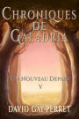 Chroniques de Galadria V: Un Nouveau Départ