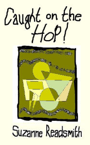 Title: Caught on the Hop!, Author: Suzanne Readsmith