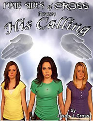 Title: His Calling!, Author: Jason J. Cross