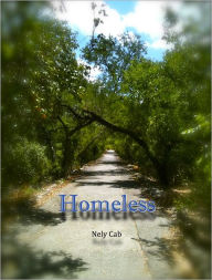 Title: Homeless, Author: Nely Cab