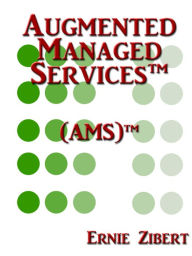 Title: AMS: The next stage in the evolution of IT Outsourcing, Author: Ernie Zibert