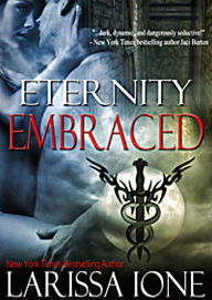 Title: Eternity Embraced (Demonica Series), Author: Larissa Ione