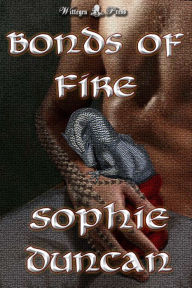 Title: Bonds of Fire, Author: Sophie Duncan