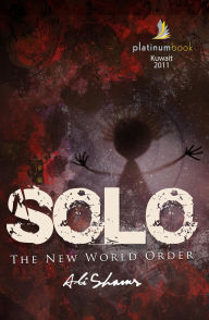 Title: SOLO The New World Order, Author: Ali Shams