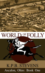 Title: World of Folly, Author: Karl Stevens