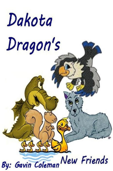 Dakota Dragon's New Friends