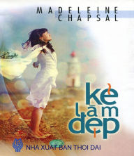 Title: ke_Lam_Dep, Author: Nha Xuat Ban Thoi Dai