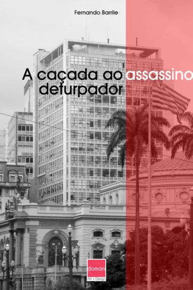 A caçada ao assassino deturpador