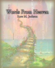 Title: Words From Heaven, Author: Rose Jackson