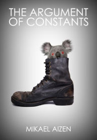 Title: The Argument of Constants, Author: Mikael Aizen