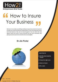 Title: How to Insure Your Business, Author: Dr Jim Porter