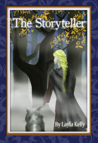 Title: The Storyteller, Author: Layla Kelly