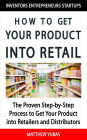 How to Get Your Product Into Retail