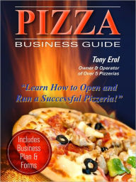 Title: Pizza Business Guide, Author: Tony Erol