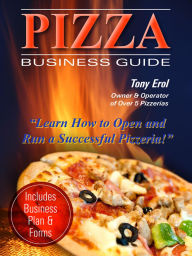 Title: Pizza Business Guide, Author: Tony Erol