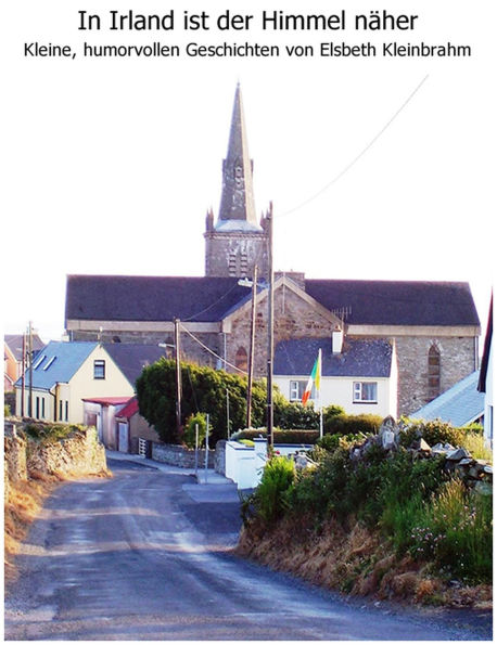 In Irland Ist Der Himmel Näher