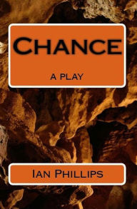 Title: Chance, Author: Ian Phillips