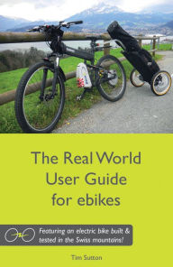 Title: The Real World User Guide for ebikes, Author: Tim Sutton