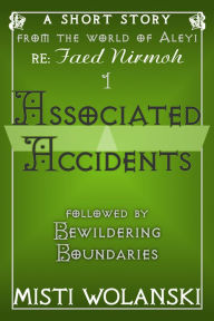 Title: Associated Accidents, Author: Misti Wolanski