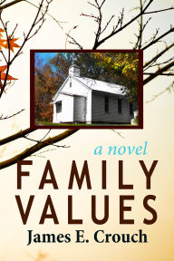 Title: Family Values, Author: James Crouch