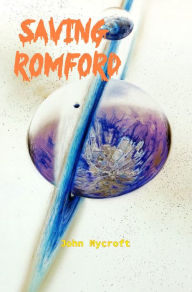 Title: Saving Romford, Author: John Mycroft