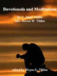 Title: Devotionals and Meditations, Author: Jewel Tilden