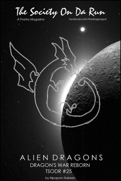 Dragon's War Reborn (Alien Dragons: The Society On Da Run Special #25)