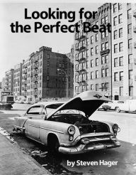 Title: Looking for the Perfect Beat, Author: Steven Hager