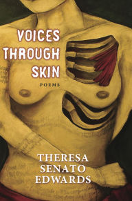 Title: Voices Through Skin, Author: Theresa Senato Edwards