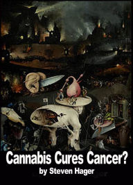 Title: Cannabis Cures Cancer?, Author: Steven Hager