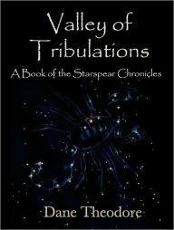 Title: Valley of Tribulations, Author: Dane Theodore
