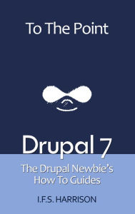 Title: Drupal 7, Author: IFS Harrison