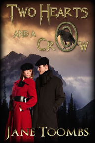 Title: Two Hearts and a Crow, Author: Jane Toombs